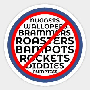 Scottish No Numpties etc Sticker